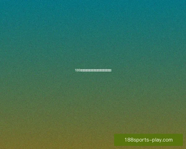 188体育最新赛事全攻略与每日赛程实时更新指南