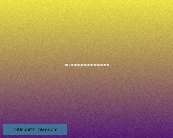 188体育官网入口:全面解析如何快速、安全登录及使用平台功能 188体育官网入口:全面解析如何快速、安全登录及使用平台功能