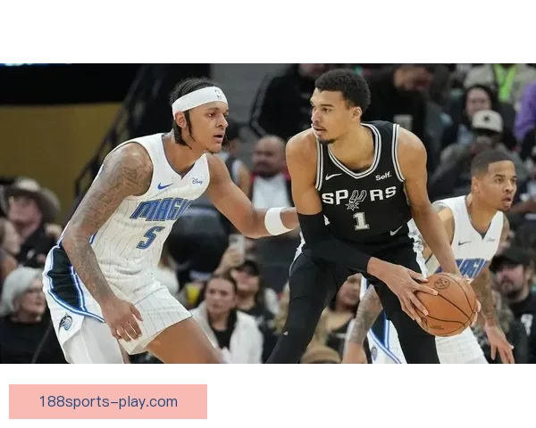 科尔感叹篮筐在文班亚马面前如同玩具 马刺新星明确MVP是未来奋斗目标